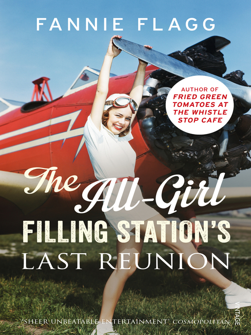 Title details for The All-Girl Filling Station's Last Reunion by Fannie Flagg - Wait list